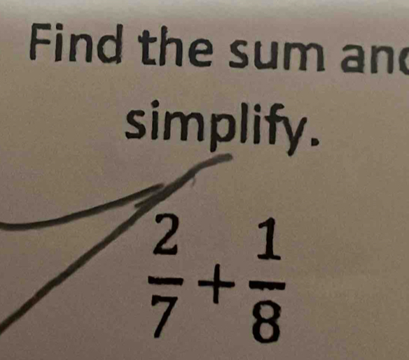 Find the sum and
simplify.