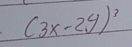 (3x-2y)^3