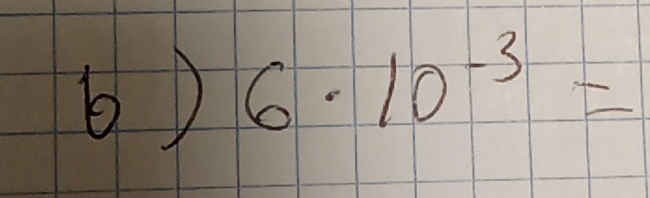 6· 10^(-3)=