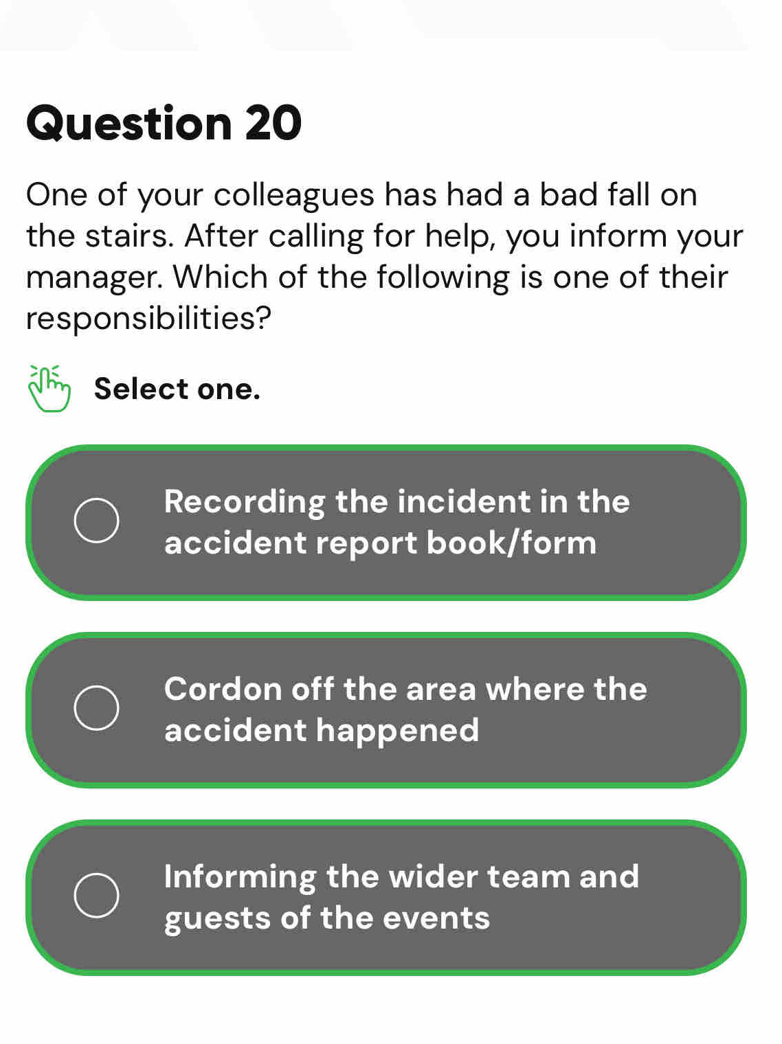 Solved: One of your colleagues has had a bad fall on the stairs. After ...