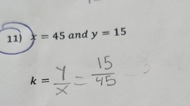 x=45 and y=15
k=