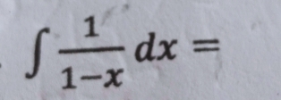 ∈t  1/1-x dx=