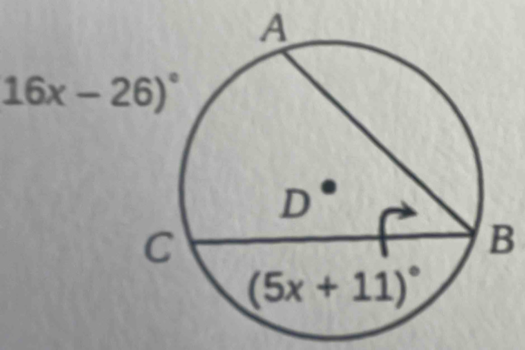 16x-26)^circ 
B