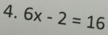 6x-2=16