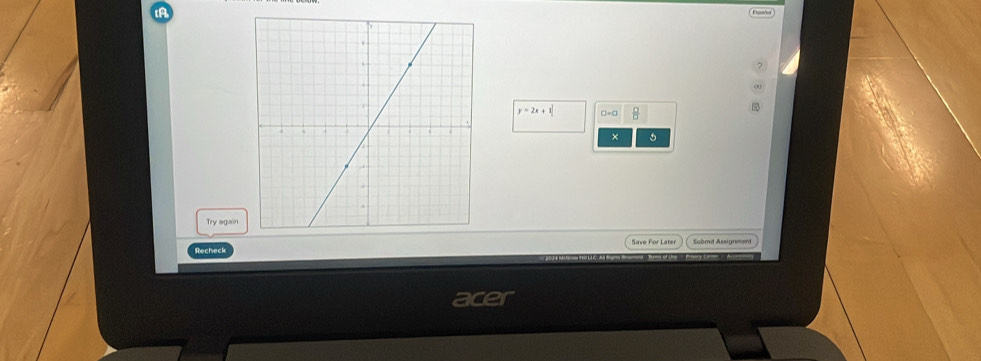 A
y=2x+1
× 5 
Try again 
Recheck Save For Later