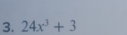 24x^3+3