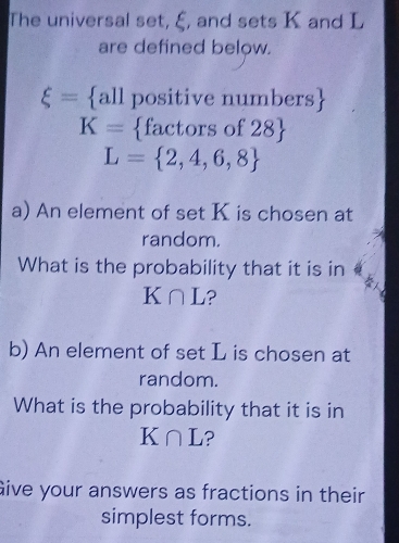Solved: The universal set, ξ, and sets K and L are defined below. xi ...