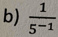  1/5^(-1) 