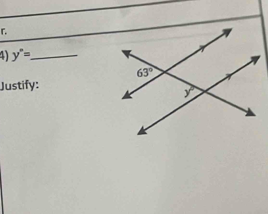 4) y°= _
Justify: