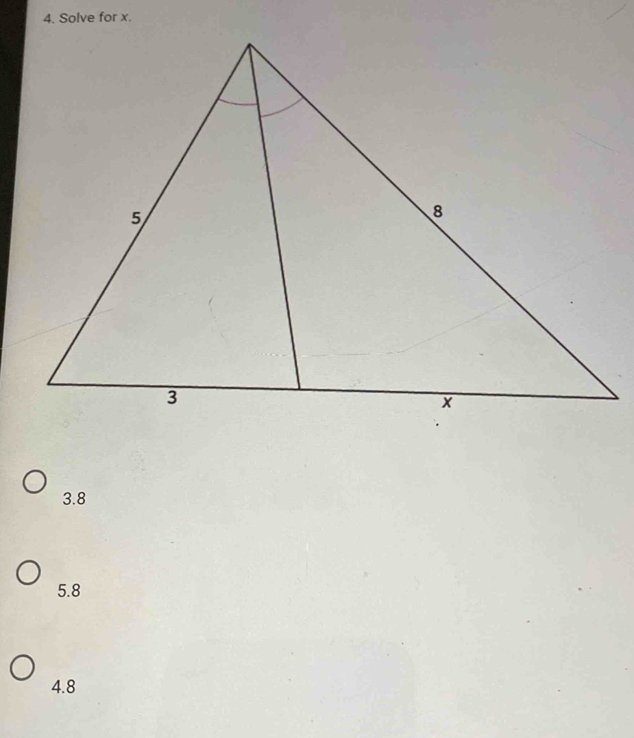 Solve for x.
3.8
5.8
4.8