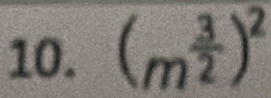 10. (m)²