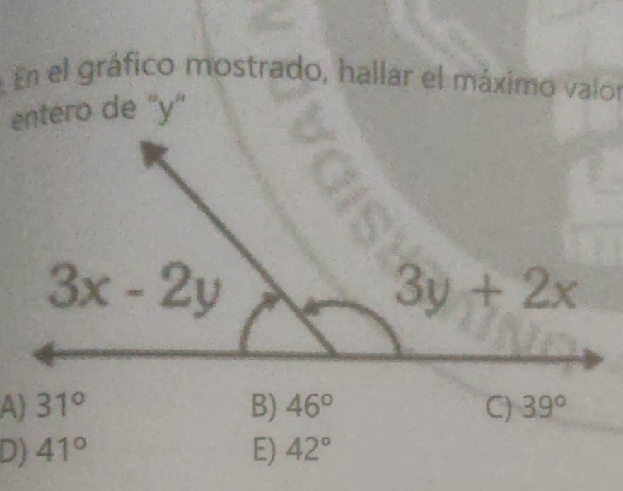 En el gráfico mostrado, hallar el máximo valor
entero de 'y'
A) 31° B) 46° C) 39°
D) 41° E) 42°