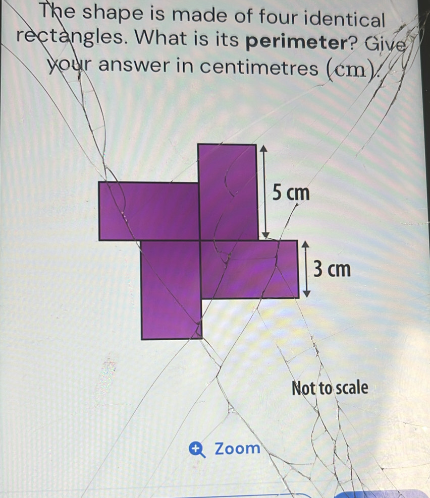 The shape is made of four identical 
rectangles. What is its perimeter? Give