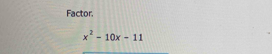 Factor.
x^2-10x-11