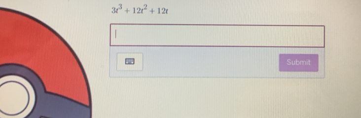 3t^3+12t^2+12t
Submit