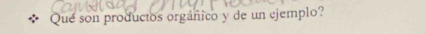 Qué son productos orgánico y de un ejemplo?