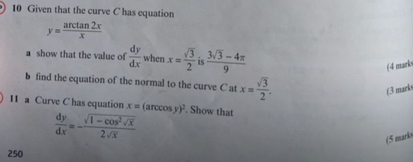 Solved: Given that the curve C has equation y= arctan 2x/x a show that ...