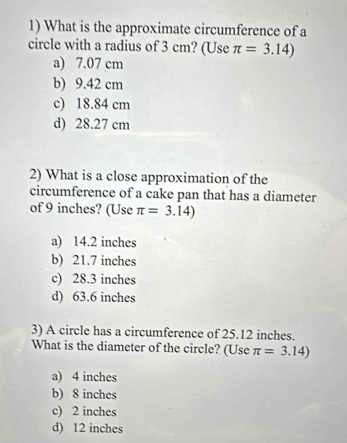 Solved: What is the approximate circumference of a circle with a radius ...