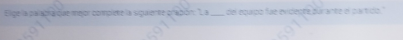 Elige la palabra que mejor complete la siguiente oración: "La_ del equipo fue evidente púrante el partido."
