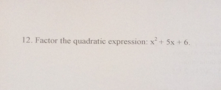 Factor the quadratic expression: x^2+5x+6.