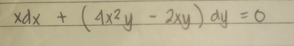 xdx+(4x^2y-2xy)dy=0