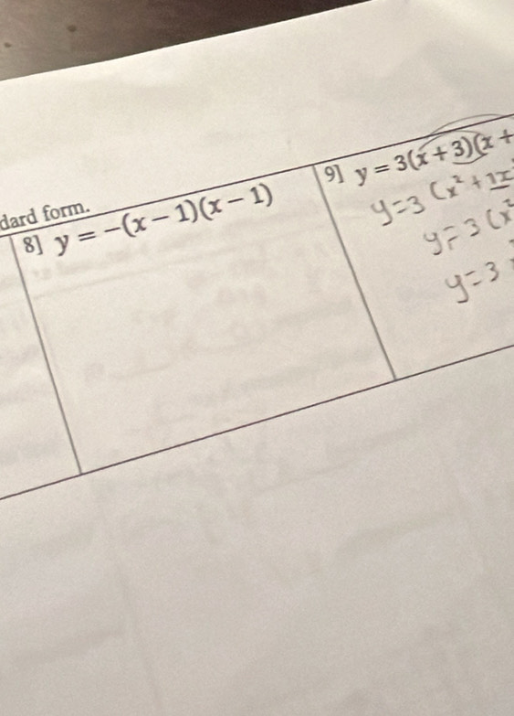 9] y=3(x+3)(x+
dard form.
8] y=-(x-1)(x-1)