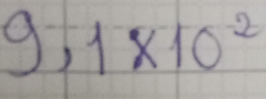 9,1* 10^2