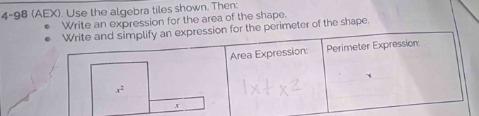 Solved: 4-98 (AEX). Use the algebra tiles shown. Then: Write an ...