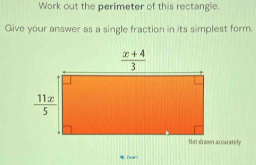 Work out the perimeter of this rectangle.
Give your answer as a single fraction in its simplest form.
Not drawn accurately
Q Zoam