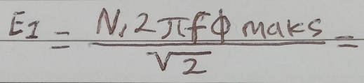 E_1=frac N_12π fPhi _makssqrt(2)=