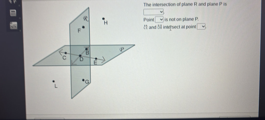 Solved: The intersection of plane R and plane P is Point is not on ...