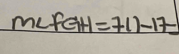 m∠ FGH=71)-17