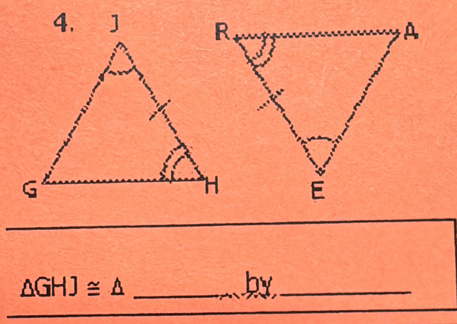△ GHJ≌ △
_