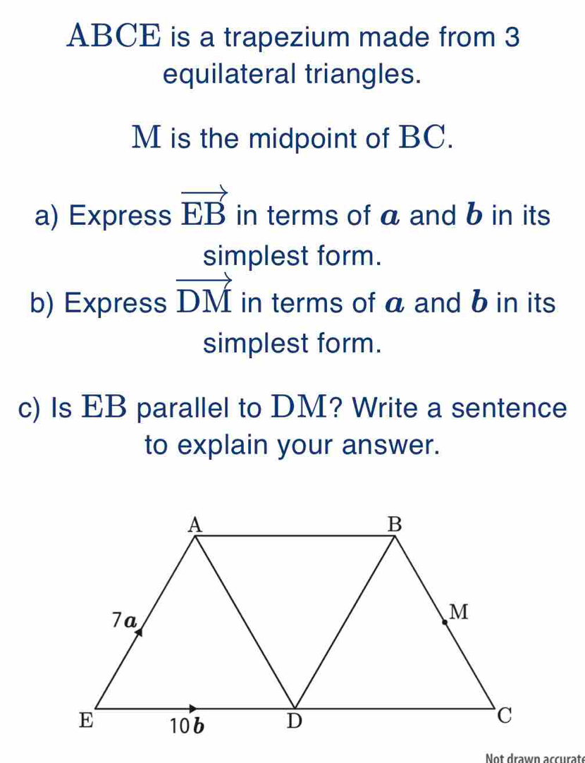 Solved: ABCE is a trapezium made from 3 equilateral triangles. M is the ...