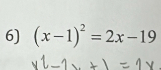 (x-1)^2=2x-19