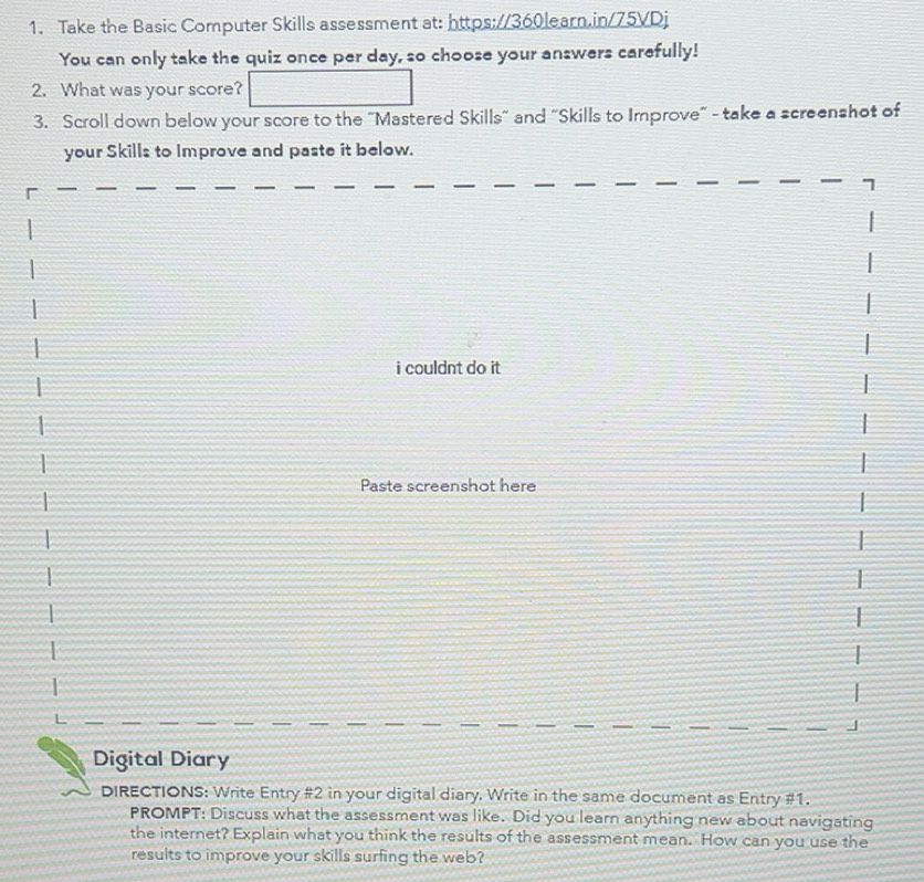 Solved: Take the Basic Computer Skills assessment at: https://360learn ...