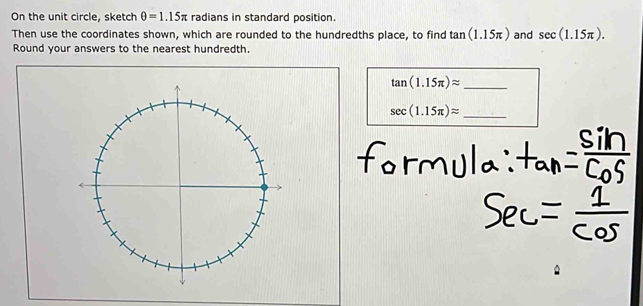 Solved: On the unit circle, sketch θ =1.15π radians in standard ...