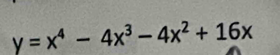 y=x^4-4x^3-4x^2+16x