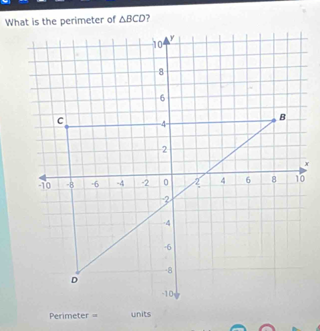 △ BCD ?
Perimeter =