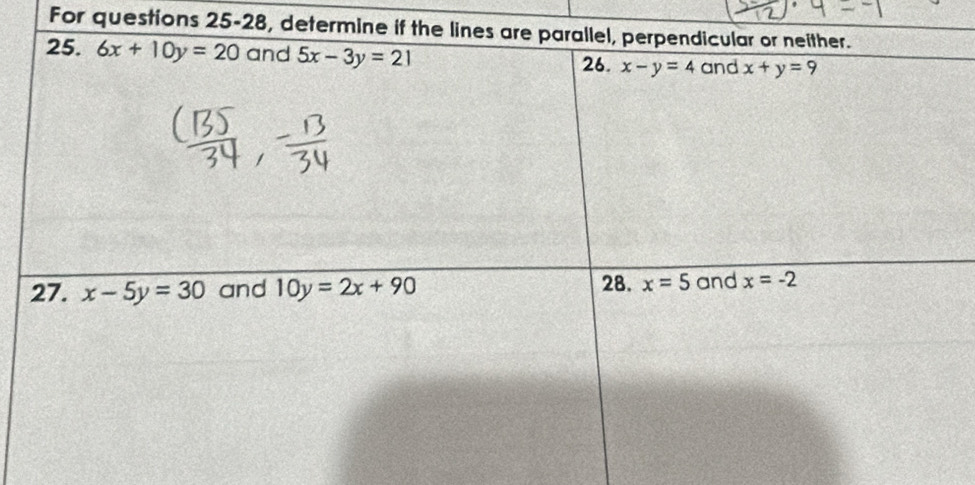 For questions 25-28, deter