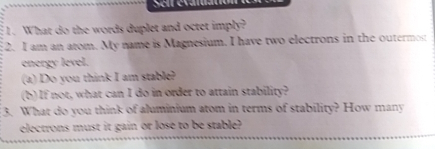 Solved: Ser evaluatiór 1. What do the words duplet and octet imply? 2 ...