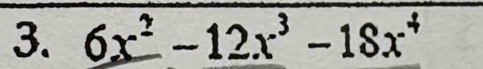 6x^2-12x^3-18x^4