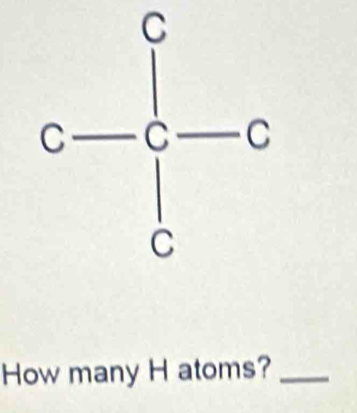 c- ∈t /c -c
How many H atoms?_