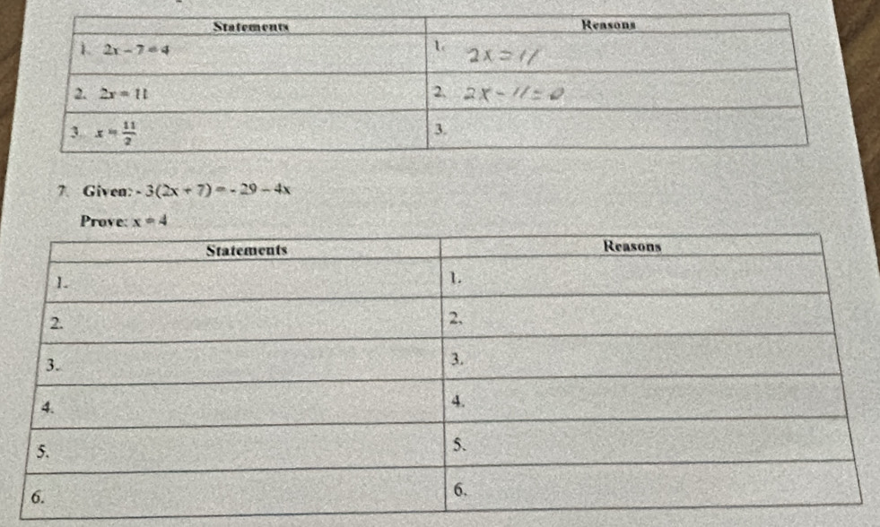 Given: -3(2x+7)=-29-4x