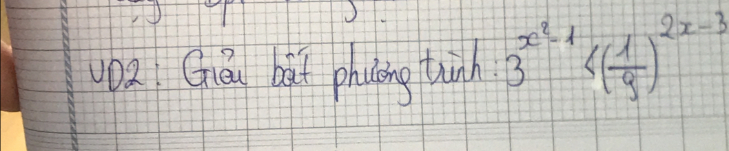 up2 Ghǒu bài phoking thunh 3^(x^2)-1