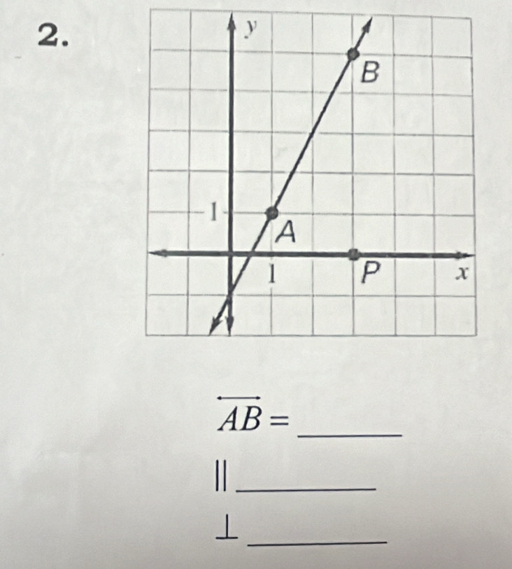 overleftrightarrow AB=
_ 
_ 
⊥