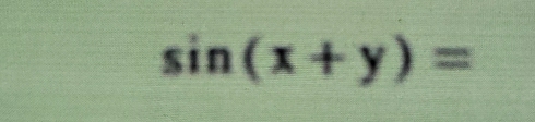 sin (x+y)=