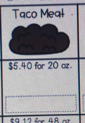 Taco Meal
$5.40 for 20 oz.
£º 12 for 48 n