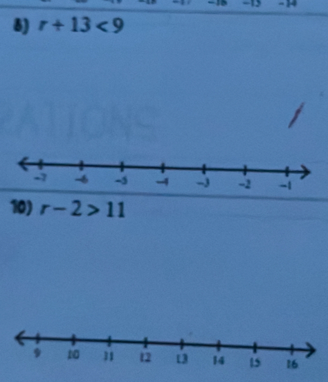 −12 - 14
8) r+13<9</tex> 
10) r-2>11