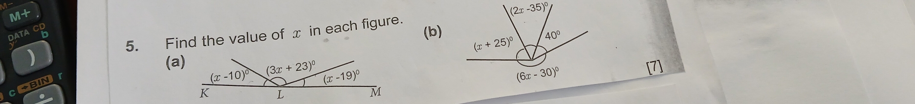 M+
5. Find the value of x in each figure.
DATA CD (b)
(a)
c BINr